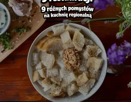 RegioRest Festiwal na Śląsku: 9 restauracji, 3 dania za 69 zł