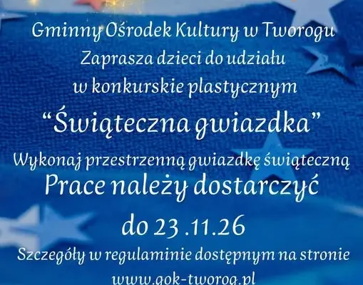 Konkurs plastyczny „Gwiazdka Świąteczna” w Tworogu – stwórz ozdobę 3D