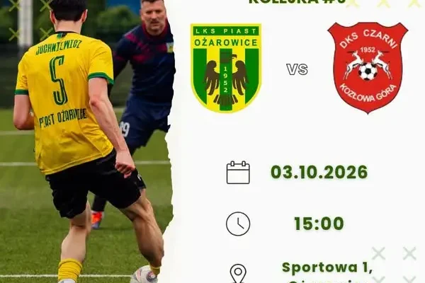 Piast Ożarowice zagra u siebie z Czarnymi Kozłowa Góra