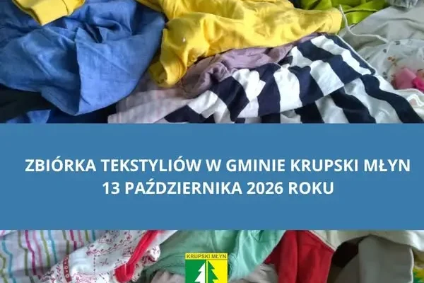 Zbiórka odzieży i tekstyliów w gminie Krupski Młyn – 13 października