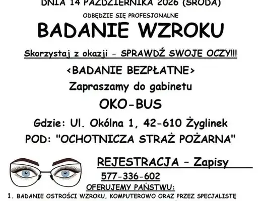 Bezpłatne badanie wzroku w Żyglinie – OKO-BUS zawita do remizy OSP