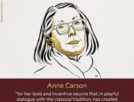 Anne Carson laureatką Nagrody Nobla w dziedzinie literatury