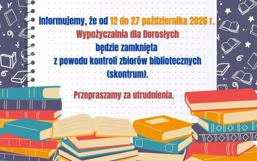 Wypożyczalnia dla Dorosłych w Tarnowskich Górach tymczasowo zamknięta