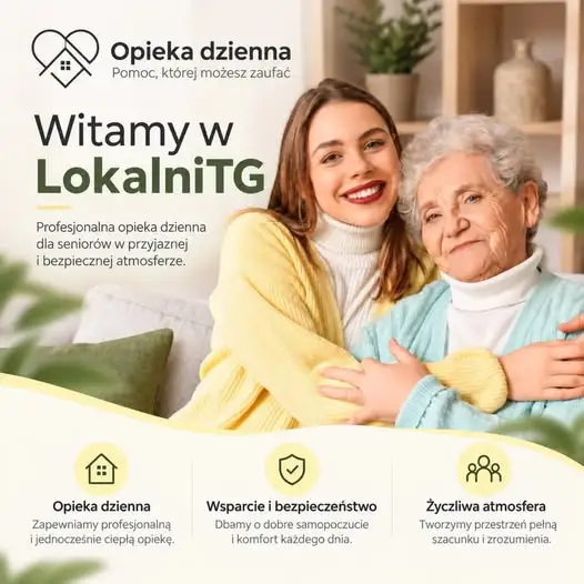 Nowa opieka dzienna dla seniorów w LokalniTG